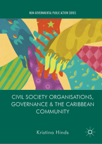 صورة الغلاف: Civil Society Organisations, Governance and the Caribbean Community 9783030043957