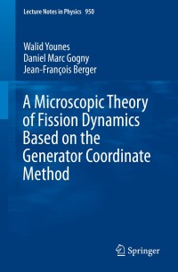 Cover image: A Microscopic Theory of Fission Dynamics Based on the Generator Coordinate Method 9783030044220