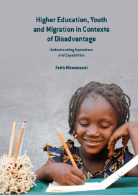 Omslagafbeelding: Higher Education, Youth and Migration in Contexts of Disadvantage 9783030044527