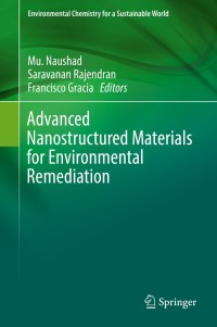 صورة الغلاف: Advanced Nanostructured Materials for Environmental Remediation 9783030044763