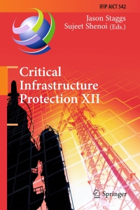 Imagen de portada: Critical Infrastructure Protection XII 9783030045364