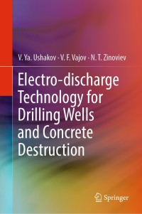 Imagen de portada: Electro-discharge Technology for Drilling Wells and Concrete Destruction 9783030045906