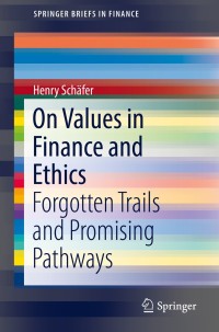 Cover image: On Values in Finance and Ethics 9783030046835