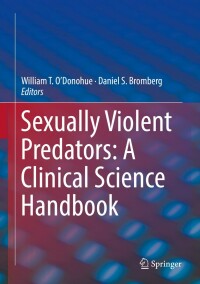 Omslagafbeelding: Sexually Violent Predators: A Clinical Science Handbook 9783030046958