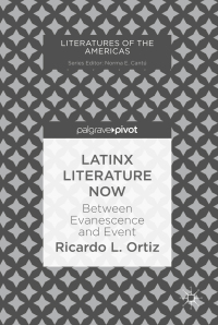 Cover image: Latinx Literature Now 9783030047078