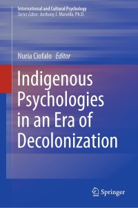 Imagen de portada: Indigenous Psychologies in an Era of Decolonization 9783030048211