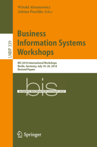 صورة الغلاف: Business Information Systems Workshops 9783030048488