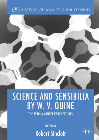 Imagen de portada: Science and Sensibilia by W. V. Quine 9783030049089