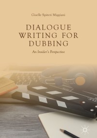 Imagen de portada: Dialogue Writing for Dubbing 9783030049652