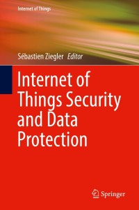 صورة الغلاف: Internet of Things Security and Data Protection 9783030049836