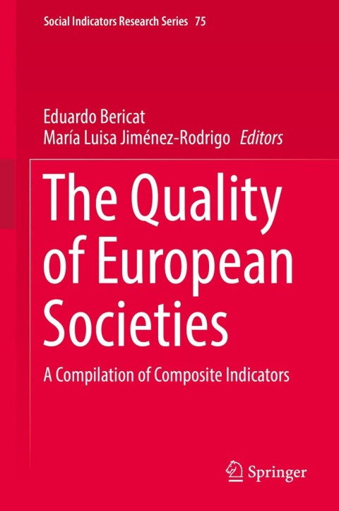 The Quality of European Societies: A Compilation of Composite Indicators - FULL INSTANT DOWNLOAD | PDF DOCX EPUB