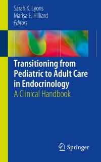 Cover image: Transitioning from Pediatric to Adult Care in Endocrinology 9783030050443