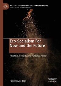 صورة الغلاف: Eco-Socialism For Now and the Future 9783030051822