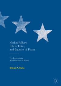 Cover image: Nation Failure, Ethnic Elites, and Balance of Power 9783030051914