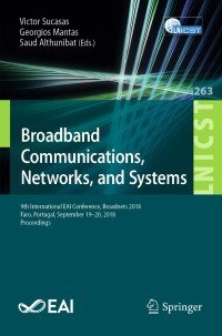 Cover image: Broadband Communications, Networks, and Systems 9783030051945