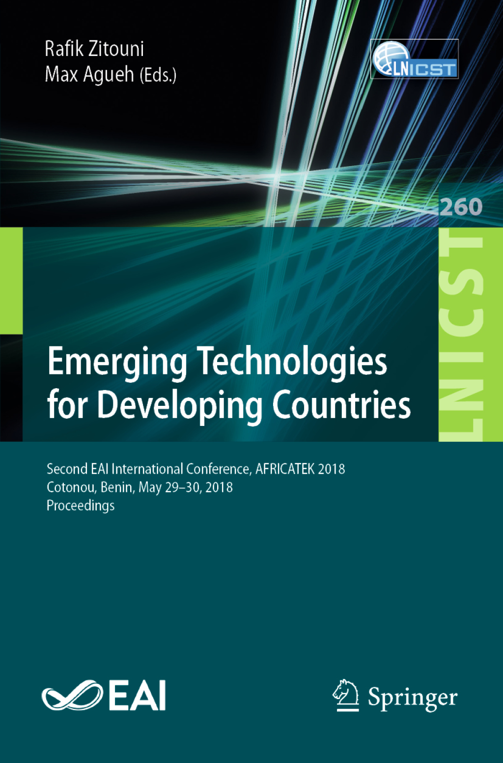 Emerging Technologies for Developing Countries Second EAI International Conference, AFRICATEK 2018, Cotonou, Benin, May 29–30, 2018, Proceedings