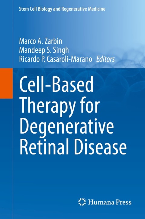 Cell-Based Therapy for Degenerative Retinal Disease - FULL INSTANT DOWNLOAD | PDF DOCX EPUB