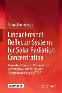 表紙画像: Linear Fresnel Reflector Systems for Solar Radiation Concentration 9783030052782