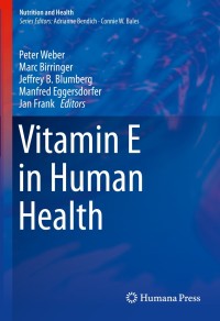 Cover image: Vitamin E in Human Health 9783030053147