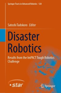 Imagen de portada: Disaster Robotics 9783030053208