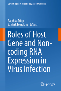 Imagen de portada: Roles of Host Gene and Non-coding RNA Expression in Virus Infection 9783030053680