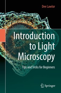 Cover image: Introduction to Light Microscopy 9783030053925