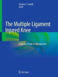 Cover image: The Multiple Ligament Injured Knee 3rd edition 9783030053956