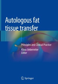 Titelbild: Autologous fat tissue transfer 9783030054014