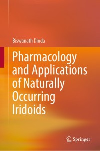 Cover image: Pharmacology and Applications of Naturally Occurring Iridoids 9783030055745