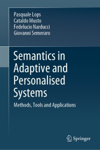 Omslagafbeelding: Semantics in Adaptive and Personalised Systems 9783030056179