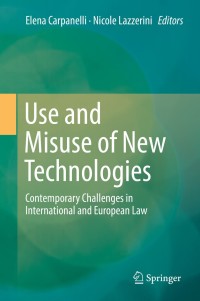 Cover image: Use and Misuse of New Technologies 9783030056476