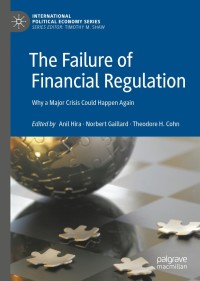 Cover image: The Failure of Financial Regulation 9783030056797
