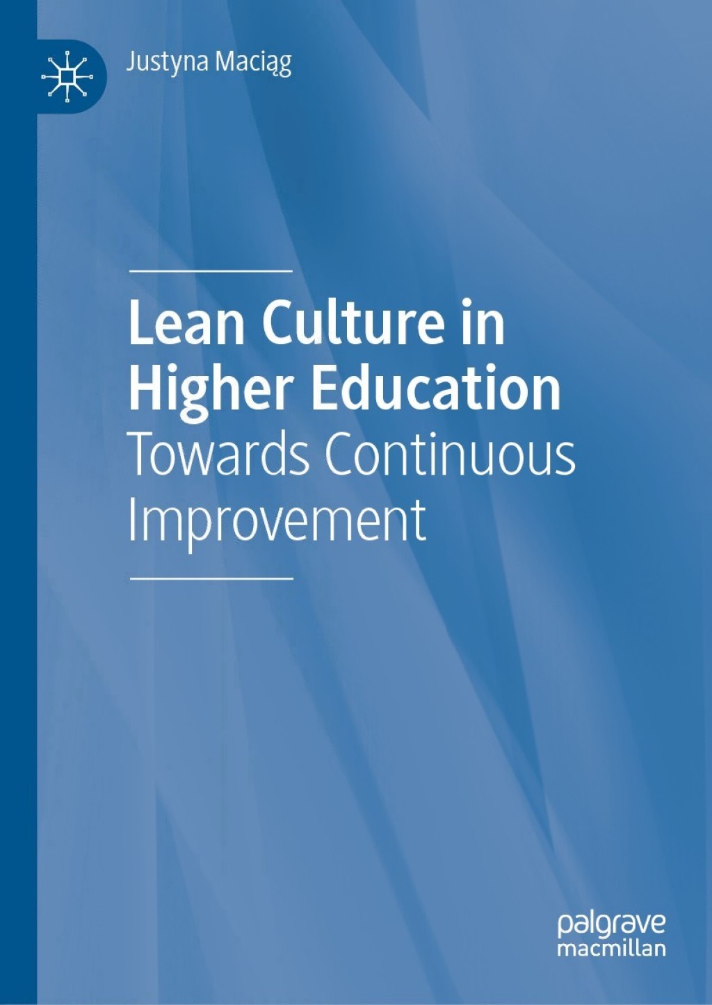 Lean Culture in Higher Education Towards Continuous Improvement
