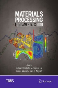 Imagen de portada: Materials Processing Fundamentals 2019 9783030057275