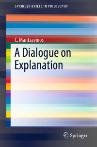 Omslagafbeelding: A Dialogue on Explanation 9783030058333