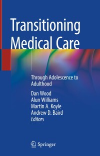 Cover image: Transitioning Medical Care 9783030058937