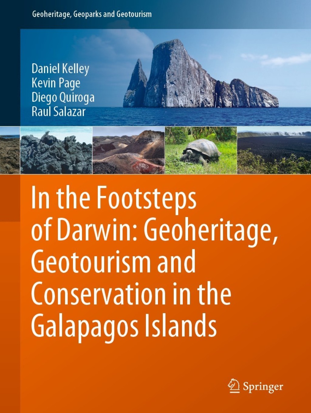 In the Footsteps of Darwin: Geoheritage, Geotourism and Conservation in the Galapagos Islands