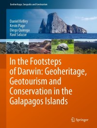 Cover image: In the Footsteps of Darwin: Geoheritage, Geotourism and Conservation in the Galapagos Islands 9783030059149