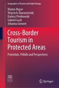 Immagine di copertina: Cross-Border Tourism in Protected Areas 9783030059606