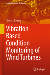 Cover image: Vibration-Based Condition Monitoring of Wind Turbines 9783030059699