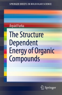 Cover image: The Structure Dependent Energy of Organic Compounds 9783030060039