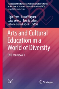 Immagine di copertina: Arts and Cultural Education in a World of Diversity 9783030060060