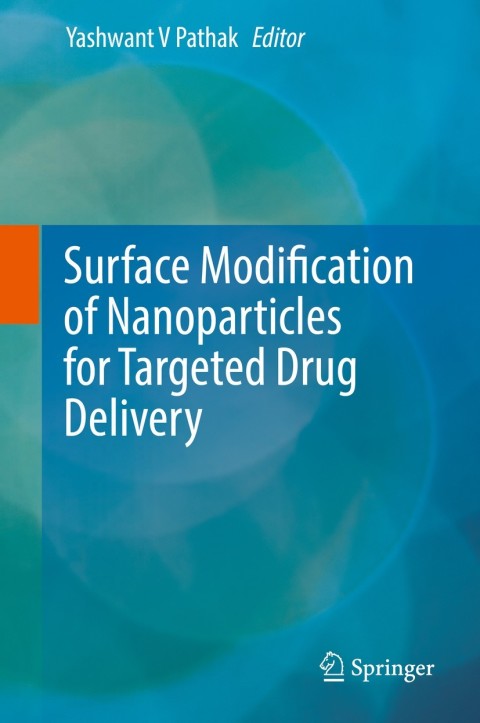 Surface Modification of Nanoparticles for Targeted Drug Delivery - FULL INSTANT DOWNLOAD | PDF DOCX EPUB