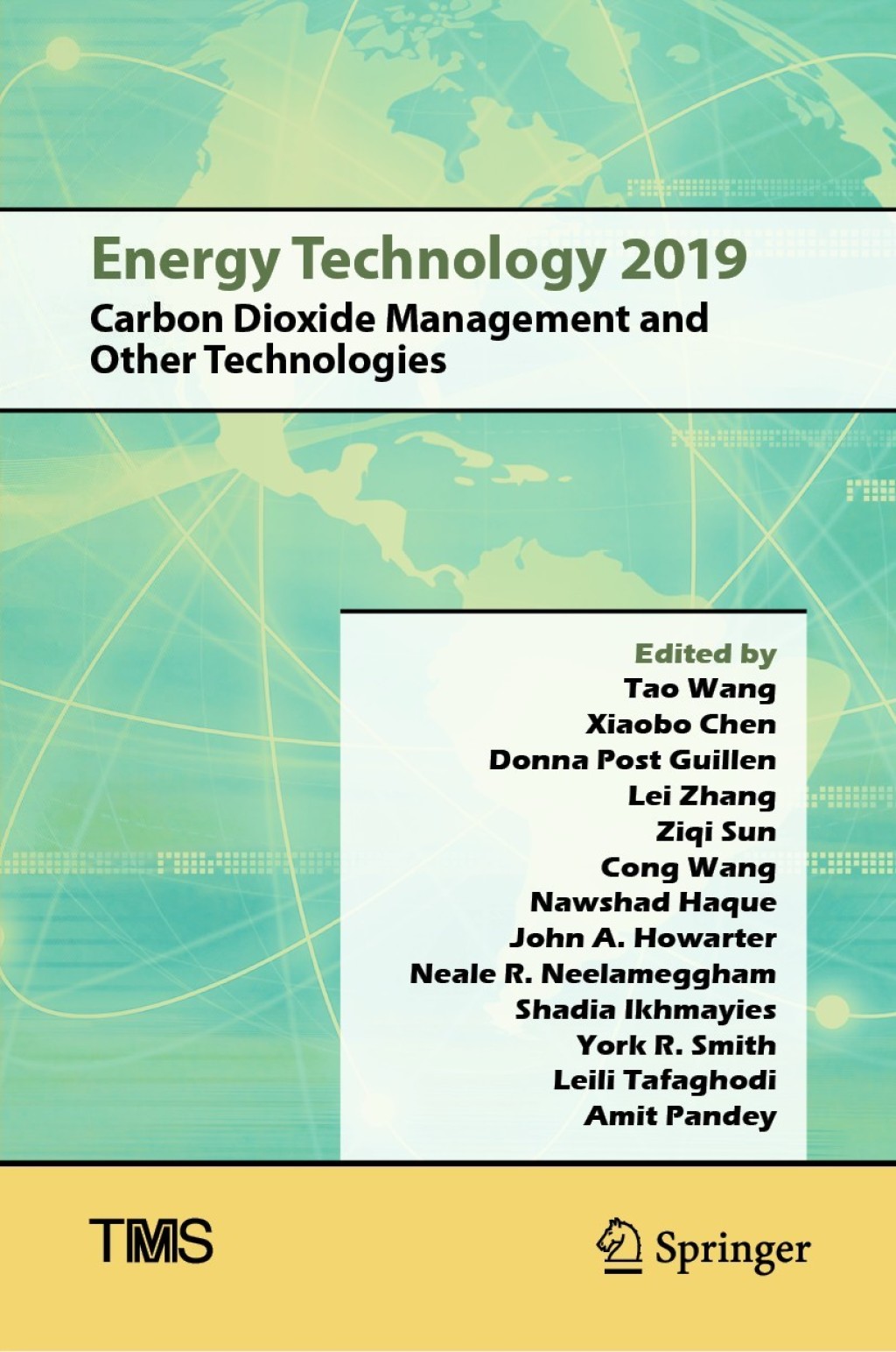 Energy Technology 2019 Carbon Dioxide Management and Other Technologies