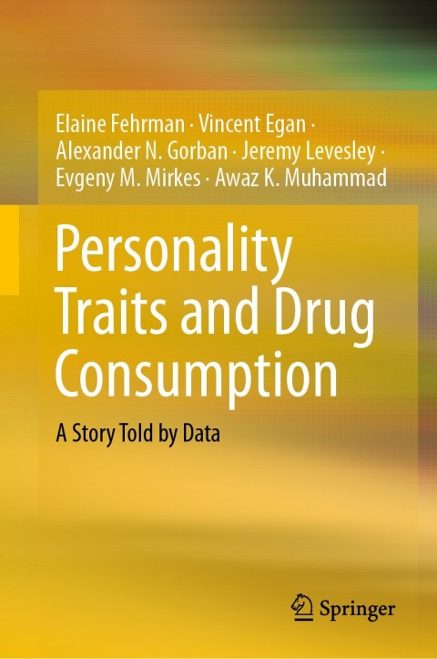 Personality Traits and Drug Consumption: A Story Told by Data - FULL INSTANT DOWNLOAD | PDF DOCX EPUB
