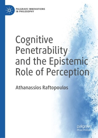 Cover image: Cognitive Penetrability and the Epistemic Role of Perception 9783030104443