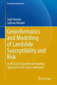 Cover image: Geoinformatics and Modelling of Landslide Susceptibility and Risk 9783030104948