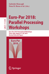 صورة الغلاف: Euro-Par 2018: Parallel Processing Workshops 9783030105488
