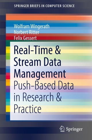 Cover image: Real-Time & Stream Data Management 9783030105549