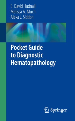 Cover image: Pocket Guide to Diagnostic Hematopathology 9783030106287